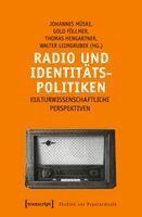 Johannes Müske - Radio und Identitätspolitiken, Häftad