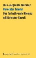 Ines-Jacqueline Werkner - Gerechter Frieden, Häftad