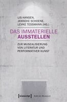 Lis Hansen - Das Immaterielle ausstellen, Häftad