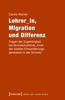 Carola Mantel - Lehrer_in, Migration und Differenz, Häftad