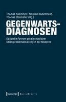 Thomas Alkemeyer - Gegenwartsdiagnosen, Häftad. Tillgänglighet: Lägg i varukorg