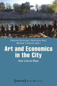 bokomslag Art and Economics in the City  New Cultural Maps