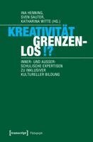 Ina Henning - Kreativität grenzenlos!?, Häftad