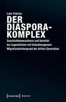 Lale Yildirim - Der Diasporakomplex, Häftad