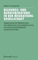 bokomslag Bildungs- und Berufsberatung in der Migrationsgesellschaft