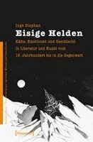 Inge Stephan - Eisige Helden, Häftad