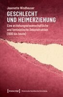 Jeannette Windheuser - Geschlecht und Heimerziehung, Häftad