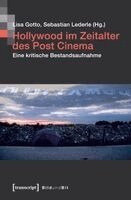 Lisa Gotto - Hollywood im Zeitalter des Post Cinema, Häftad
