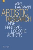 Anke Haarmann - Artistic Research, Häftad