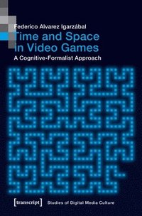 bokomslag Time and Space in Video Games  A CognitiveFormalist Approach