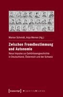 Marion Schmidt - Zwischen Fremdbestimmung und Autonomie, Häftad