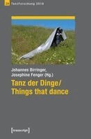 Johannes Birringer, Josephine Fenger - Tanz der Dinge / Things that dance, Häftad
