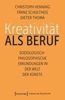 Christoph Henning - Kreativität als Beruf, Häftad. Tillgänglighet: Lägg i varukorg