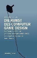 bokomslag Die Kunst des Computer Game Design