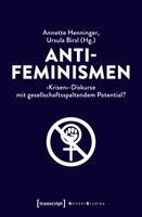 Annette Henninger - Antifeminismen, Häftad