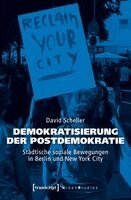 David Scheller - Demokratisierung der Postdemokratie, Häftad
