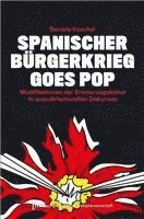 bokomslag Spanischer Bürgerkrieg goes Pop