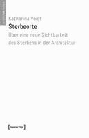 Katharina Voigt - Sterbeorte, Häftad