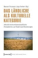 Manuel Trummer - Das Ländliche als kulturelle Kategorie, Häftad