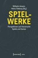 Wilhelm Amann - Spiel-Werke, Häftad