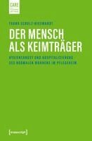Frank Schulz-Nieswandt - Der Mensch als Keimträger, Häftad