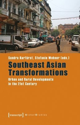 bokomslag Southeast Asian Transformations - Urban and Rural Developments in the 21st Century
