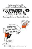 Bastian Lange - Postwachstumsgeographien, Häftad