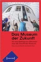 bokomslag Das Museum der Zukunft