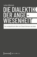 Lothar Böhnisch - Die Dialektik der Angewiesenheit, Häftad