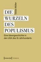 Tobias Müller - Die Wurzeln des Populismus, Häftad