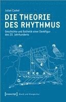 bokomslag Die Theorie des Rhythmus