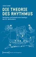 Julian Caskel - Die Theorie des Rhythmus, Häftad