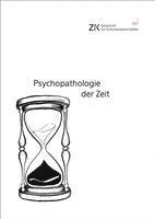 Psychopathologie der Zeit 1