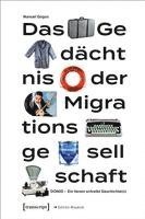 bokomslag Das Gedächtnis der Migrationsgesellschaft