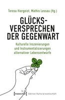Teresa Hiergeist - Glücksversprechen der Gegenwart, Häftad