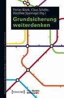 Florian Blank - Grundsicherung weiterdenken, Häftad