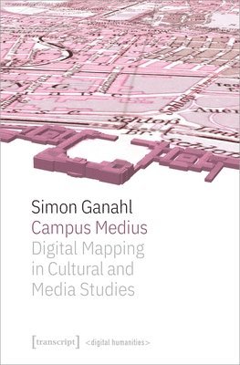 Simon Ganahl - Campus Medius, Häftad