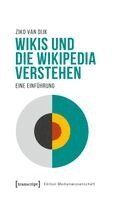 Ziko van Dijk - Wikis und die Wikipedia verstehen, Häftad
