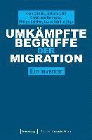 bokomslag Umkämpfte Begriffe der Migration