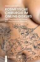 Steffen Loick Molina - Kosmetische Chirurgie im Online-Diskurs, Häftad