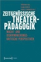 bokomslag Zeitgenössische Theaterpädagogik