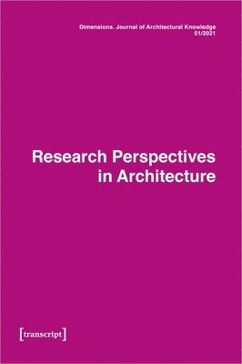 Dimensions: Journal of Architectural Knowledge 1