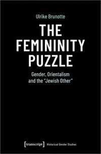 bokomslag The Femininity Puzzle
