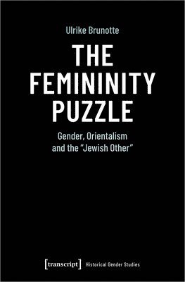 Ulrike Brunotte - Femininity Puzzle, Häftad