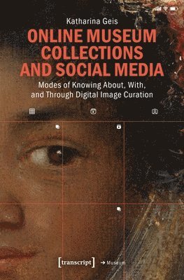 bokomslag Online Museum Collections and Social Media