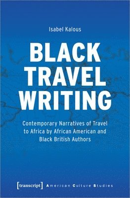 bokomslag Black Travel Writing