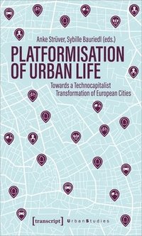 bokomslag Platformization of Urban Life