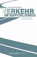 Oliver Schwedes - Verkehr im Kapitalismus, Häftad