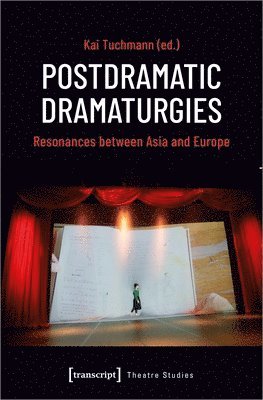 bokomslag Postdramatic Dramaturgies