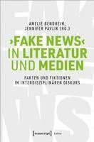 >Fake News< in Literatur und Medien 1